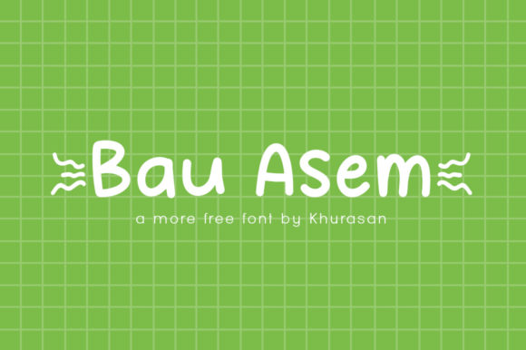 Bau Asem: A Display Font That Commands Attention—Without the Overhead