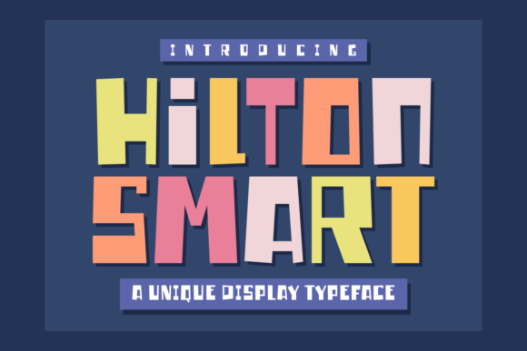 Hilton Smart: A Cheerful Display Font for Digital Branding