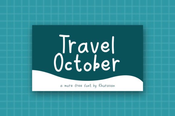 Travel October Font: A Stylish Display Typeface for Small Businesses